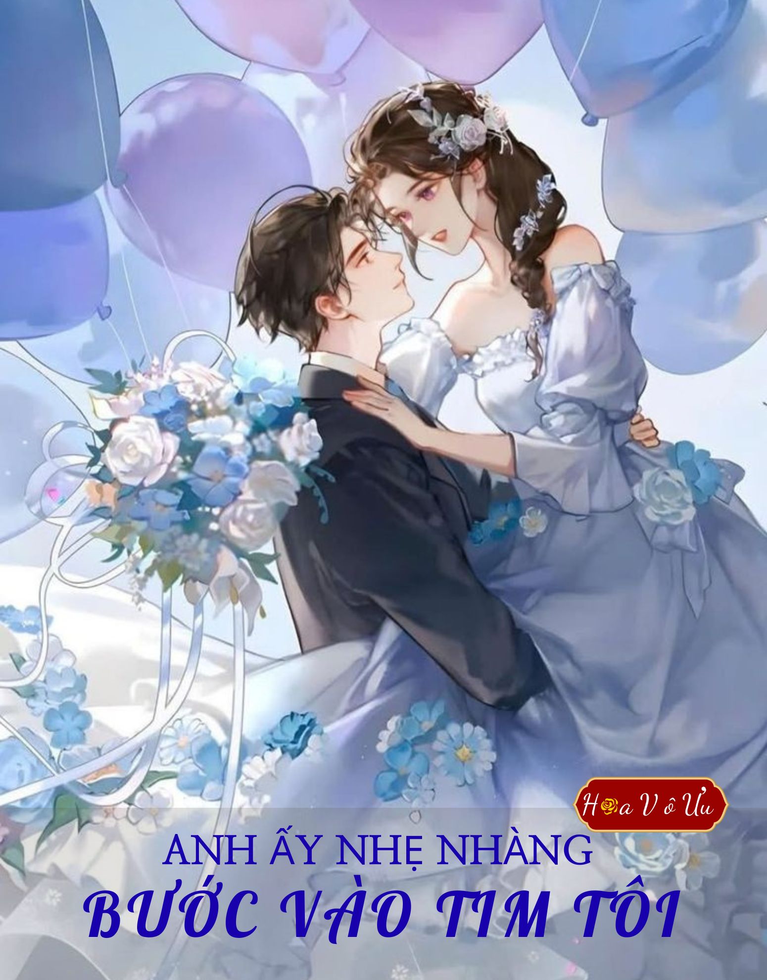 ANH ẤY NHẸ NHÀNG BƯỚC VÀO TIM TÔI