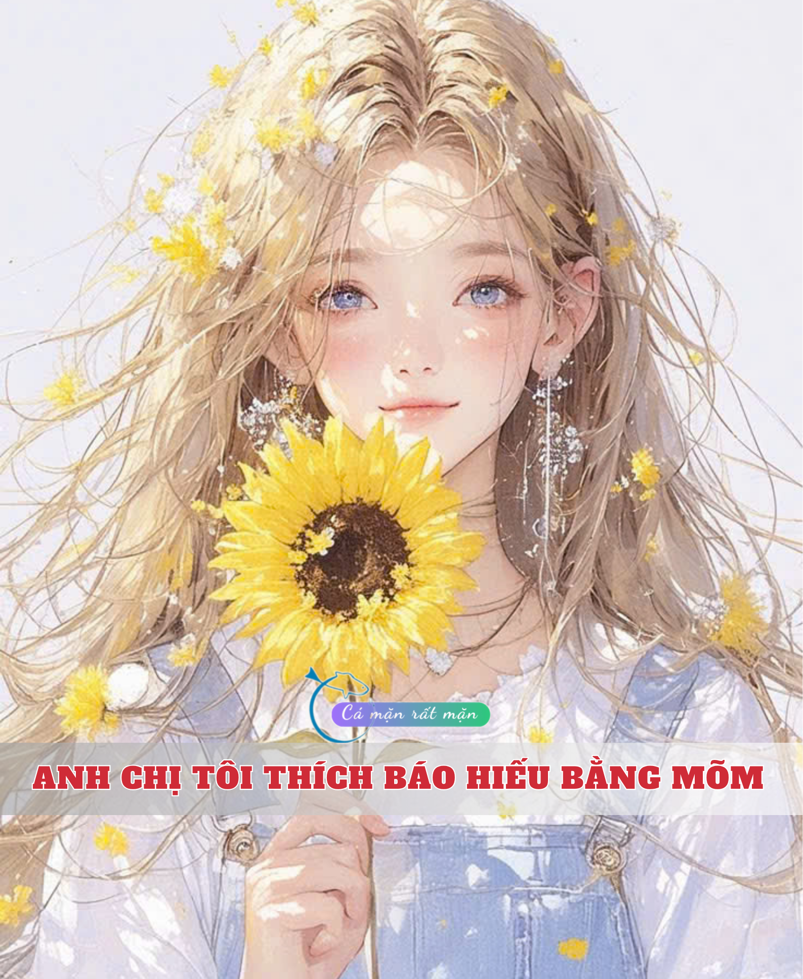 Anh Chị Tôi Thích Báo Hiếu Bằng Mõm