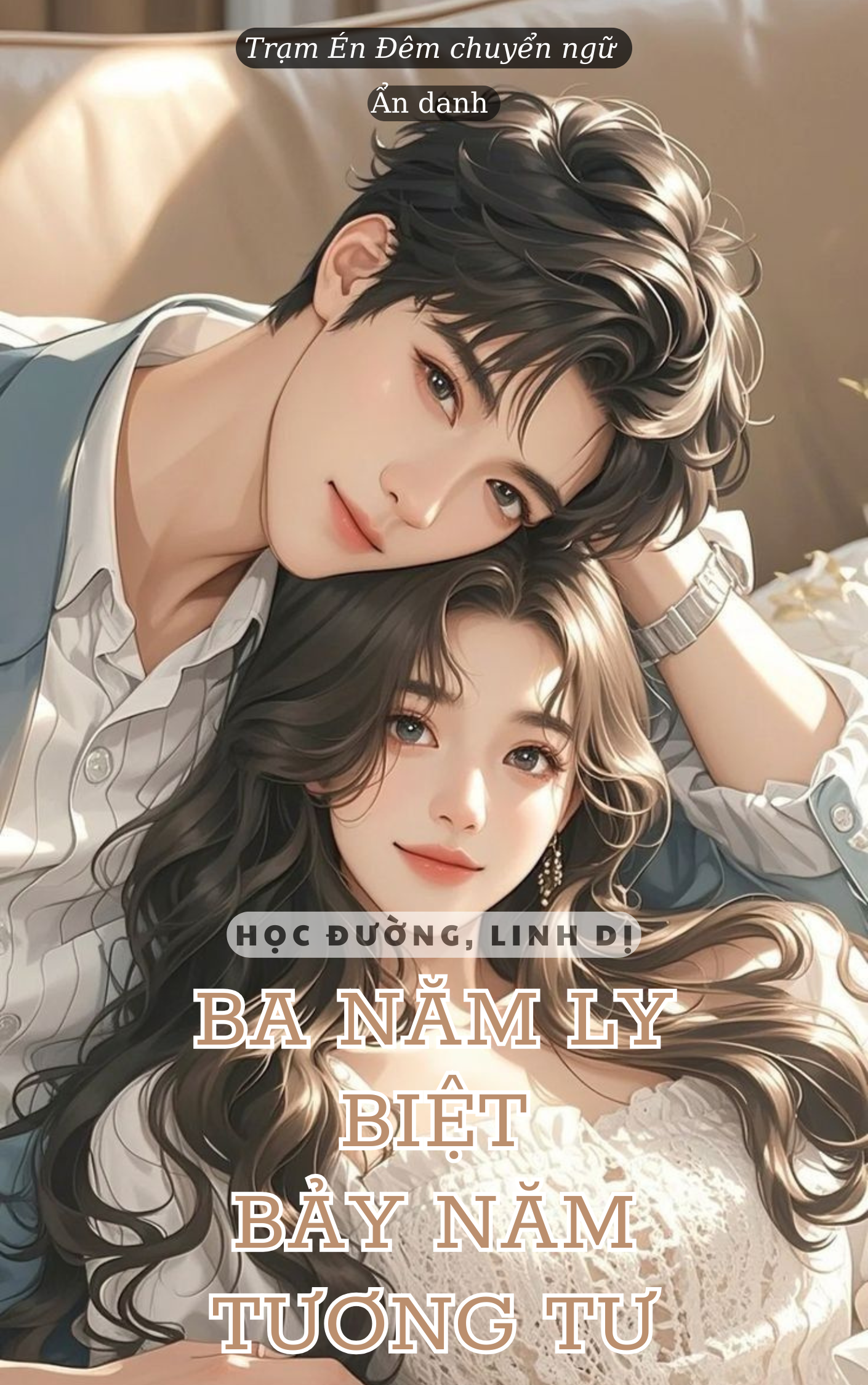 Ba Năm Biệt Ly, Bảy Năm Tương Tư