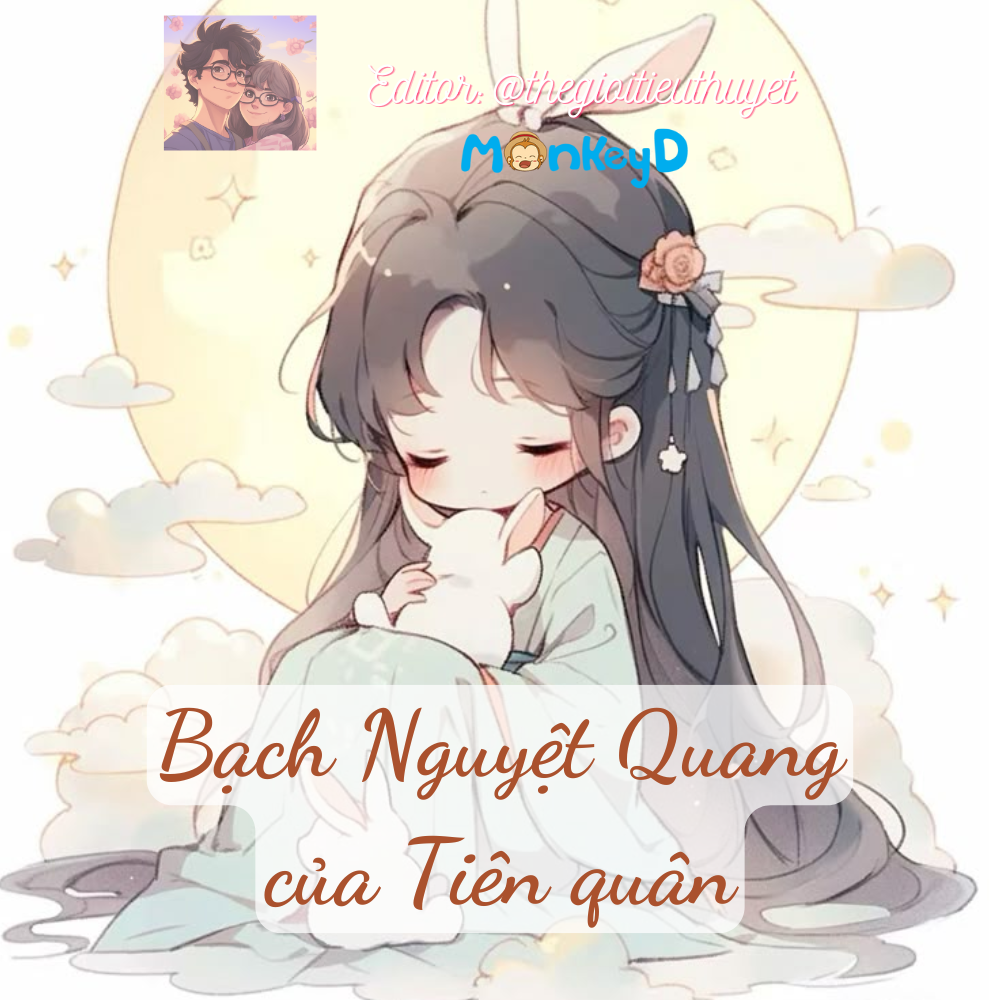 Bạch Nguyệt Quang của Tiên Quân