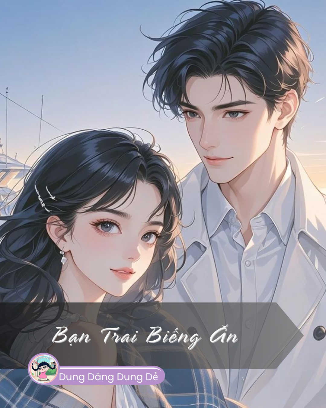 BẠN TRAI BIẾNG ĂN