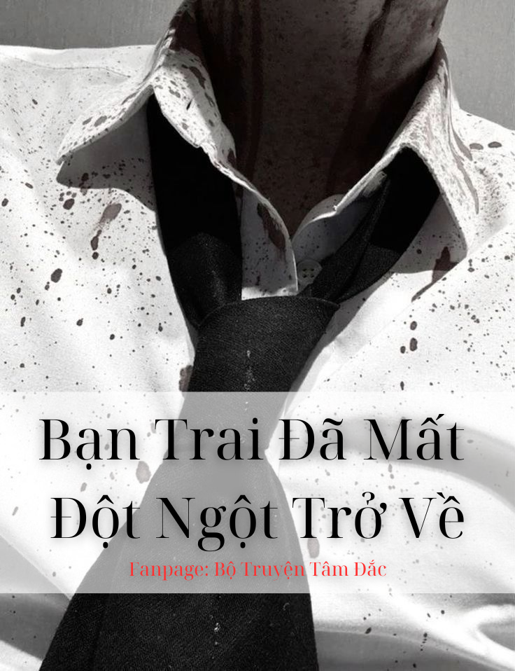 Bạn Trai Đã Mất Đột Ngột Trở Về