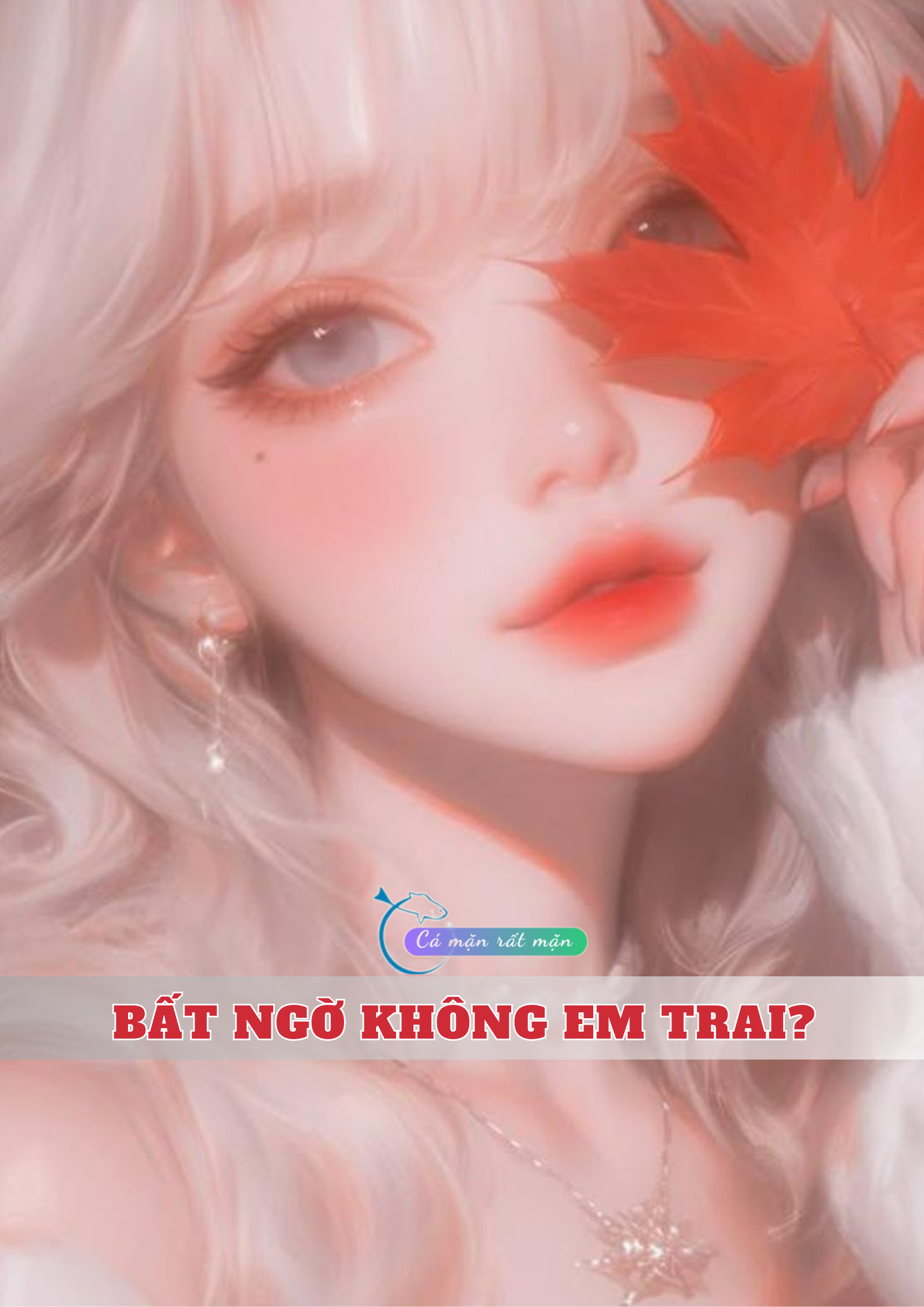 Bất Ngờ Không Em Trai?
