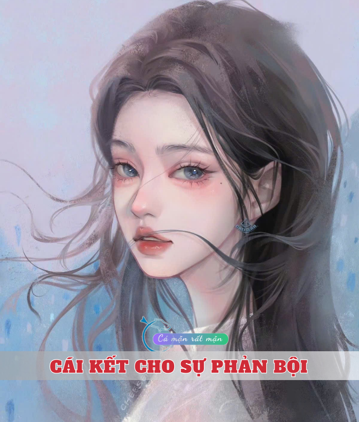 Cái Kết Cho Sự Phản Bội