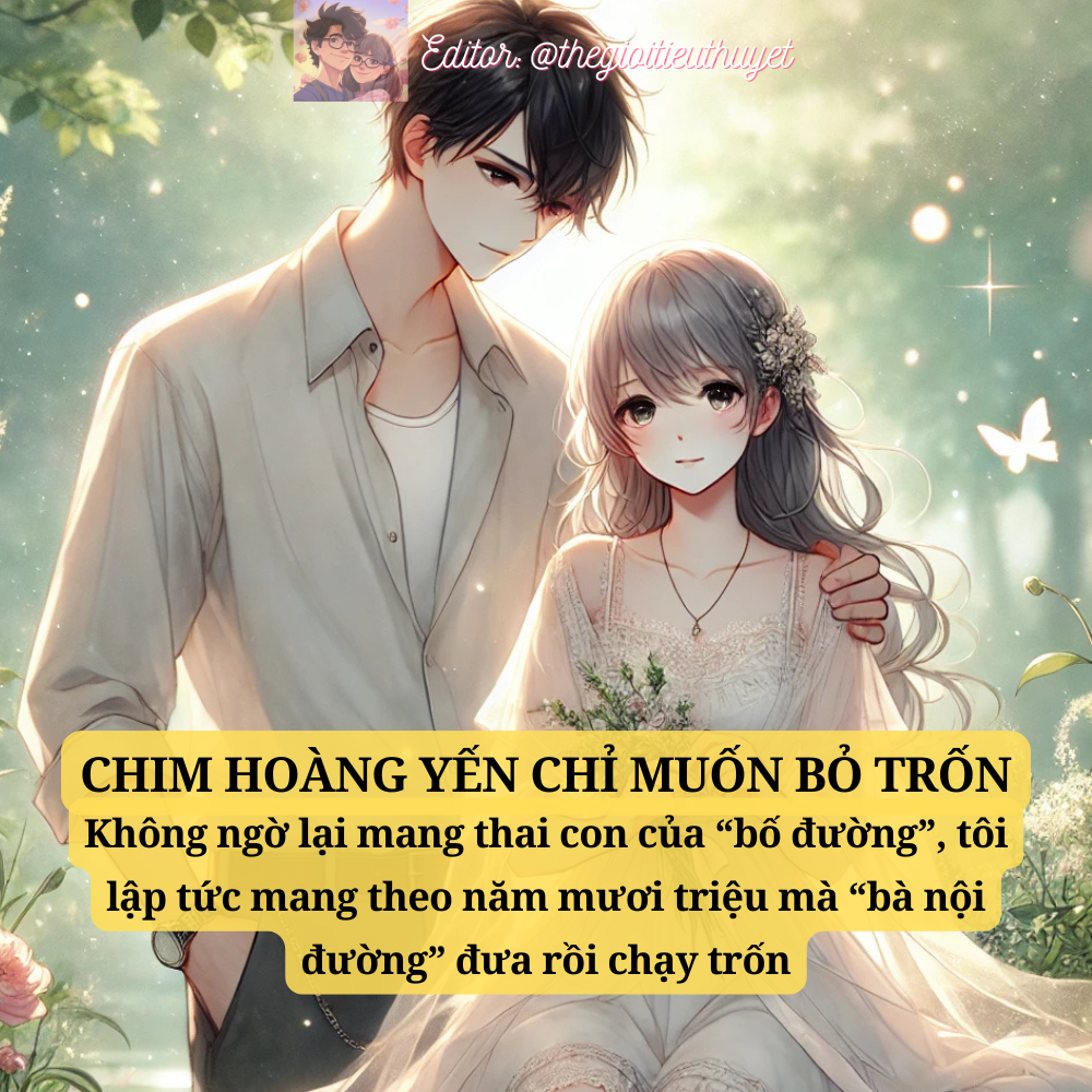 Chim Hoàng Yến Chỉ Muốn Bỏ Trốn