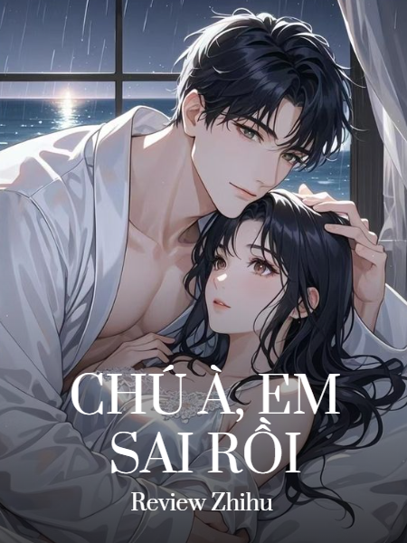 Chú À, Em Sai Rồi