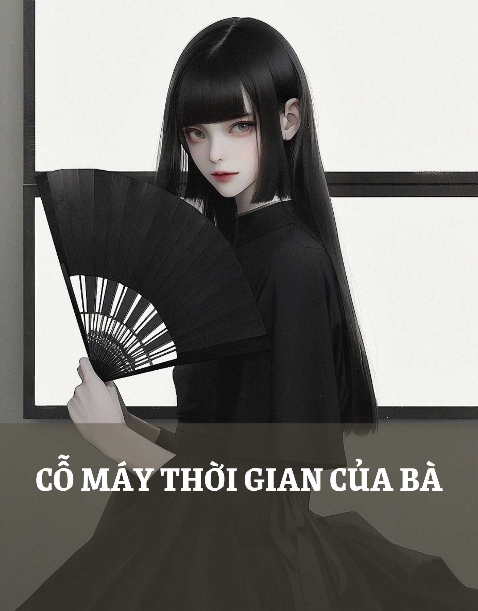 CỖ MÁY THỜI GIAN CỦA BÀ