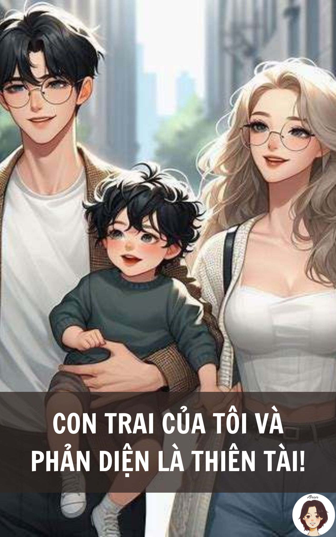Con trai của tôi và phản diện là thiên tài!
