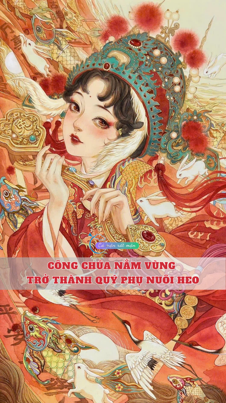 Công Chúa Nằm Vùng Trở Thành Quý Phụ Nuôi Heo