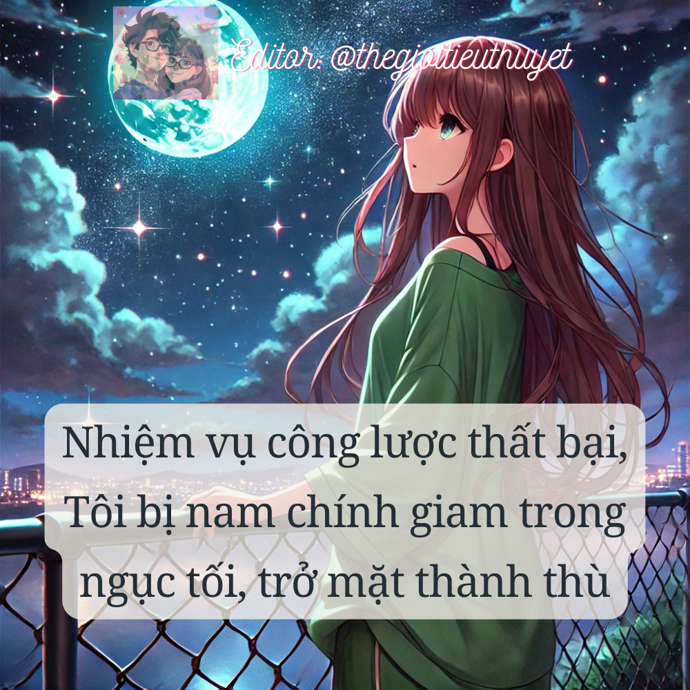 Công lược thất bại, tôi bị nam chính trở mặt thành thù