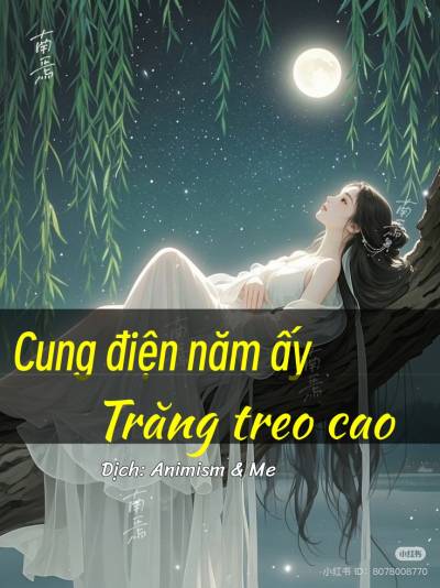 Cung điện năm ấy trăng treo cao