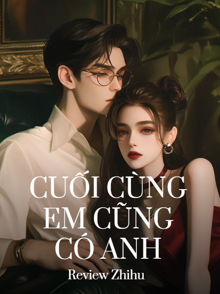 Cuối Cùng Em Cũng Có Anh