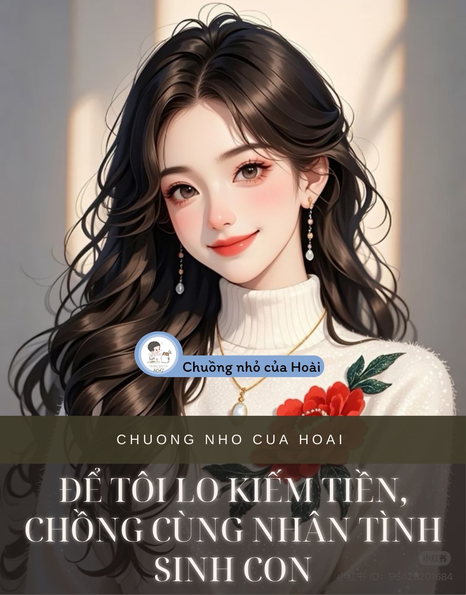 ĐỂ TÔI LO KIẾM TIỀN, CHỒNG CÙNG NHÂN TÌNH SINH CON