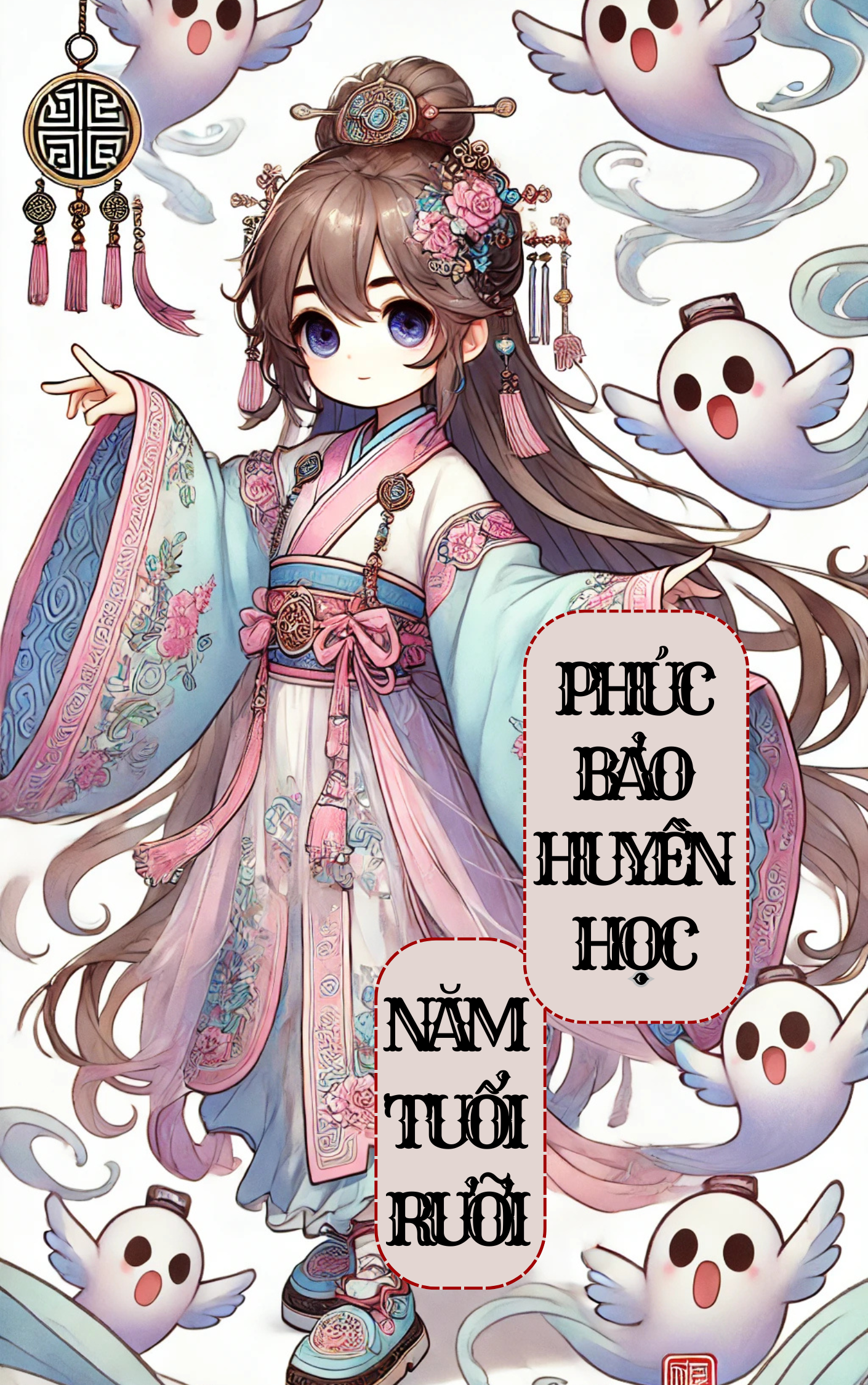 Đoàn Sủng: Phúc Bảo Huyền Học Năm Tuổi Rưỡi