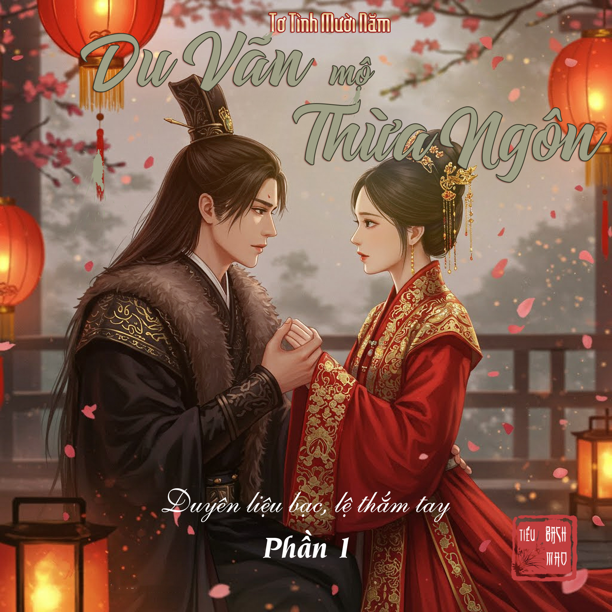 Du Vãn mộ Thừa Ngôn (Hái Dải Tình Mười Năm Ngàn Mối Tơ)