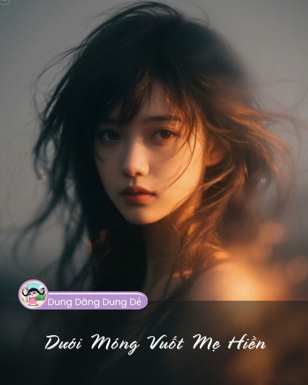 DƯỚI MÓNG VUỐT MẸ HIỀN