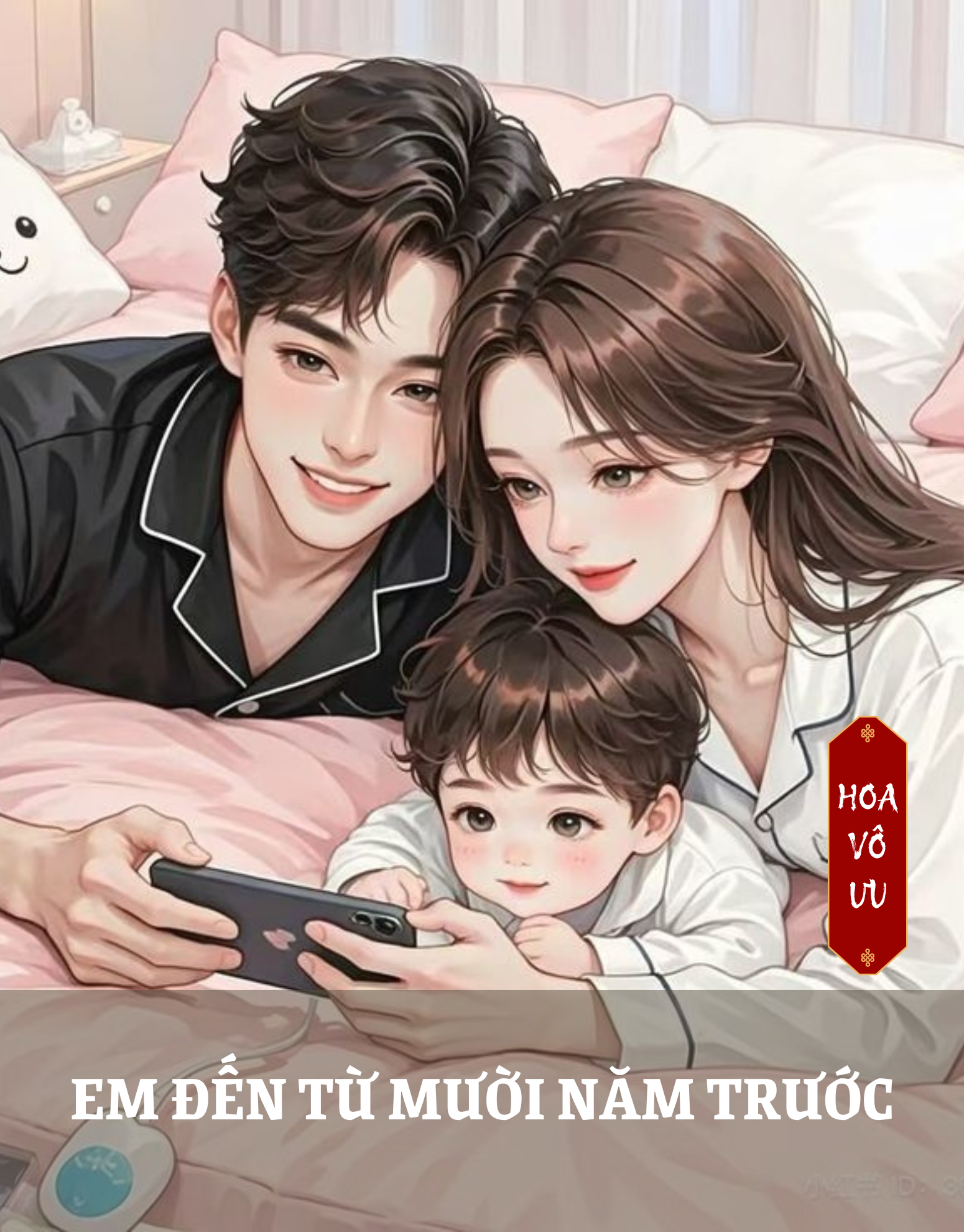 EM ĐẾN TỪ MƯỜI NĂM TRƯỚC