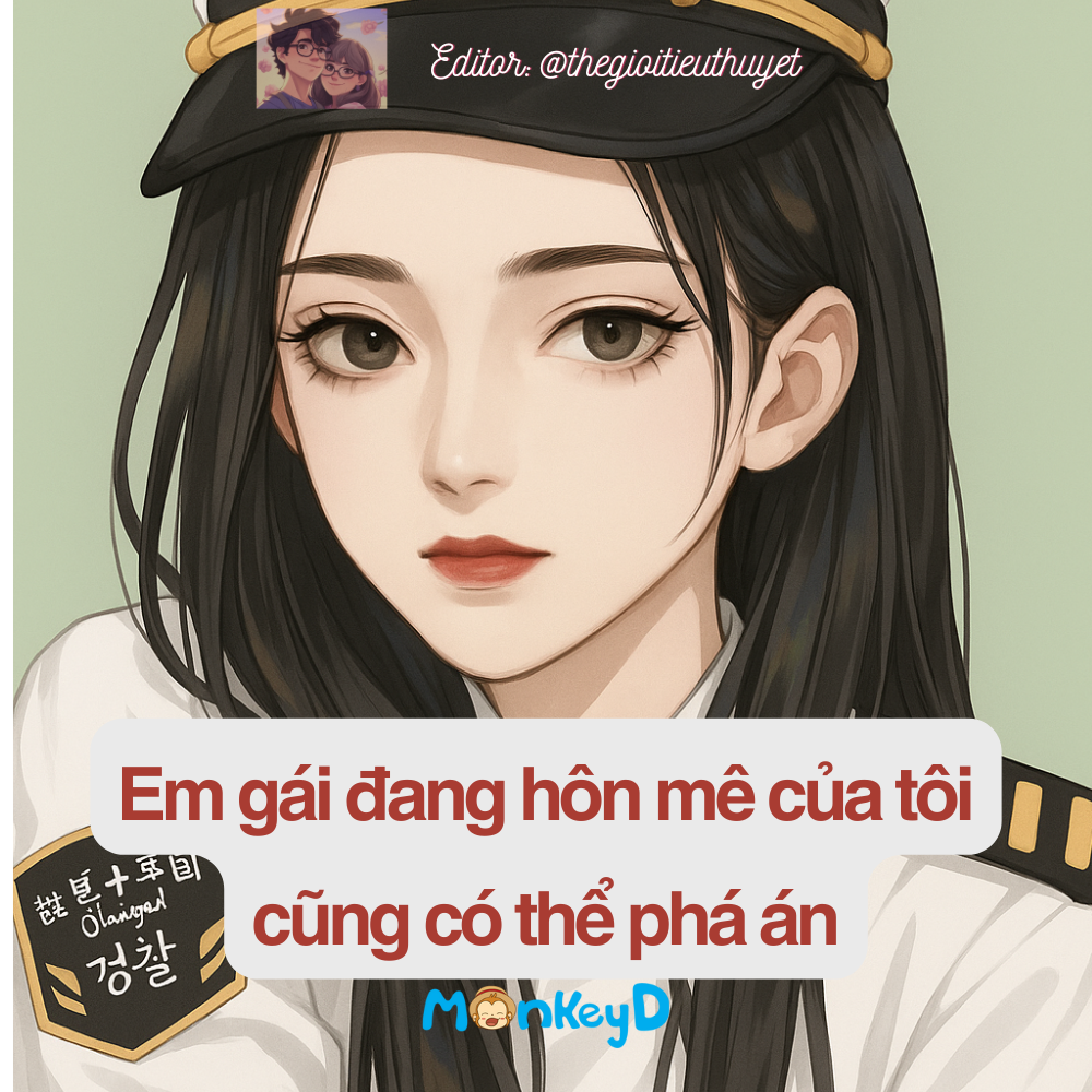 Em gái đang hôn mê của tôi cũng có thể phá án