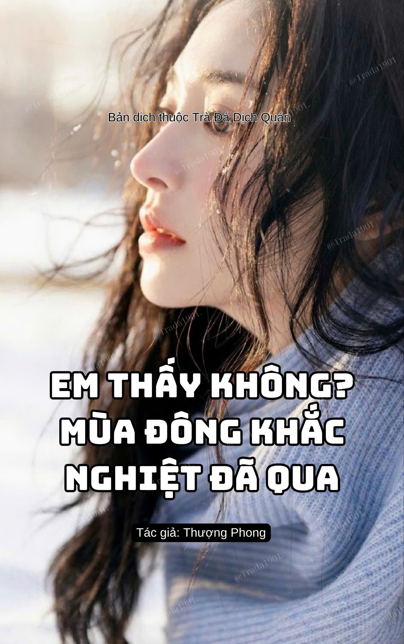 Em thấy không, Mùa đông khắc nghiệt đã qua