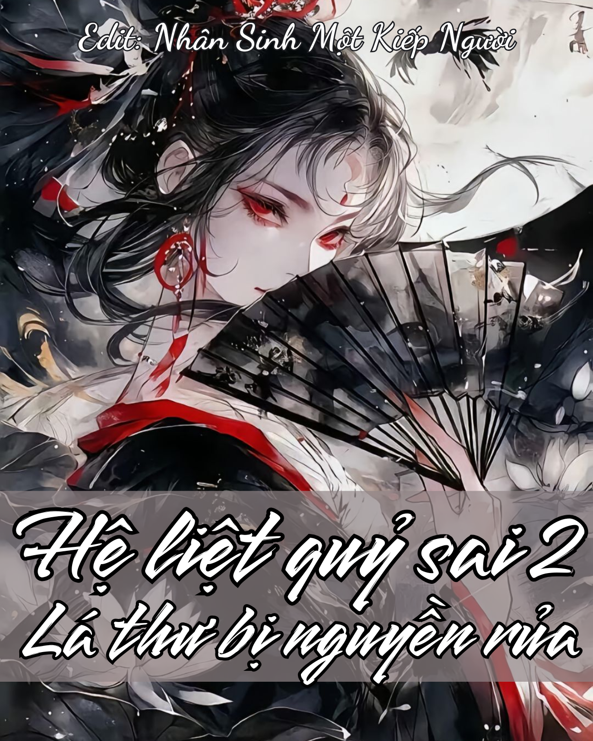 HỆ LIỆT QUỶ SAI 2: LÁ THƯ BỊ NGUYỀN RỦA
