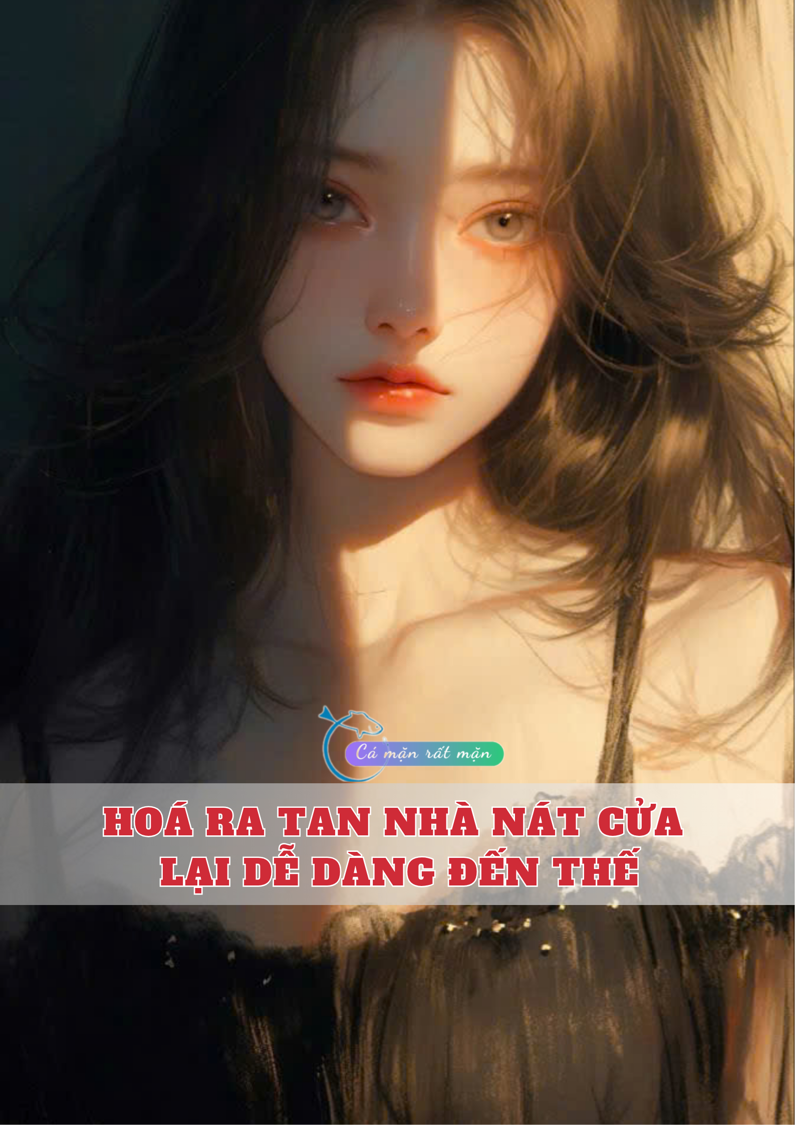 Hoá Ra Tan Nhà Nát Cửa Lại Dễ Dàng Đến Thế