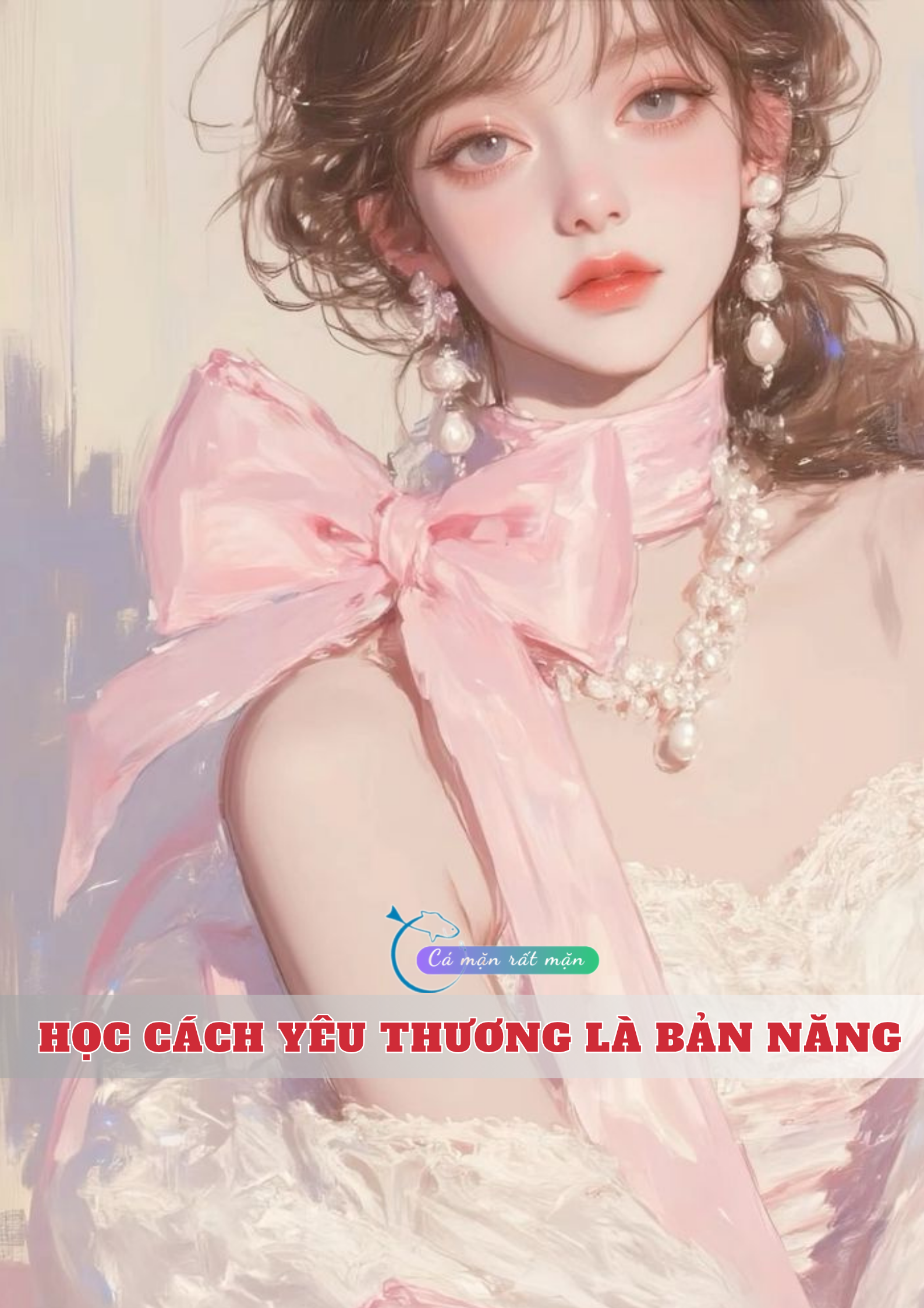 Học Cách Yêu Thương Là Bản Năng