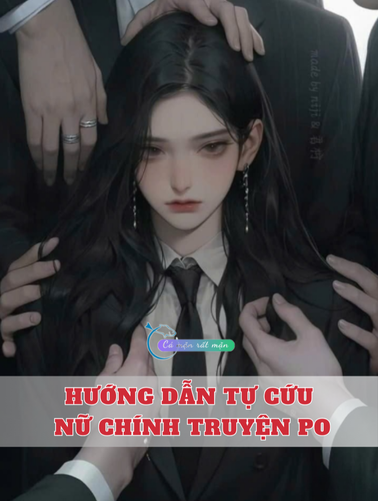 Hướng Dẫn Tự Cứu Của Nữ Chính Truyện PO