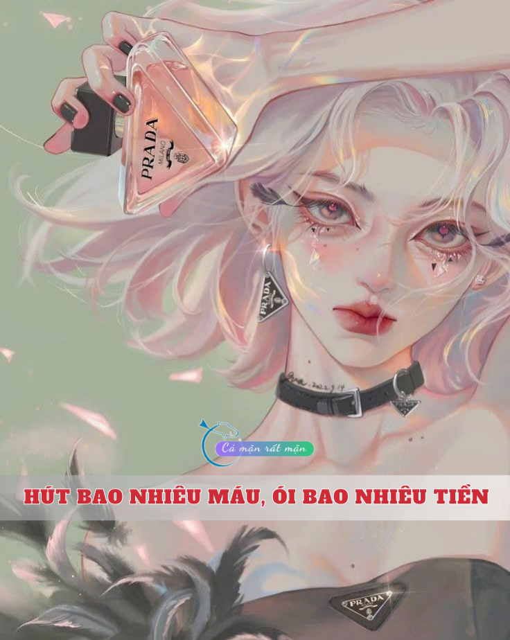 Hút Bao Nhiêu Máu, Ói Bao Nhiêu Tiền