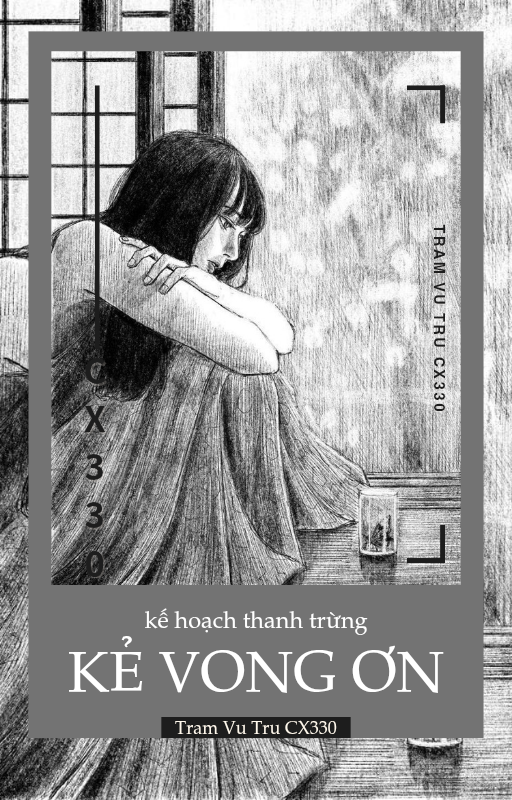 Kế Hoạch Thanh Trừng Kẻ Vong Ơn