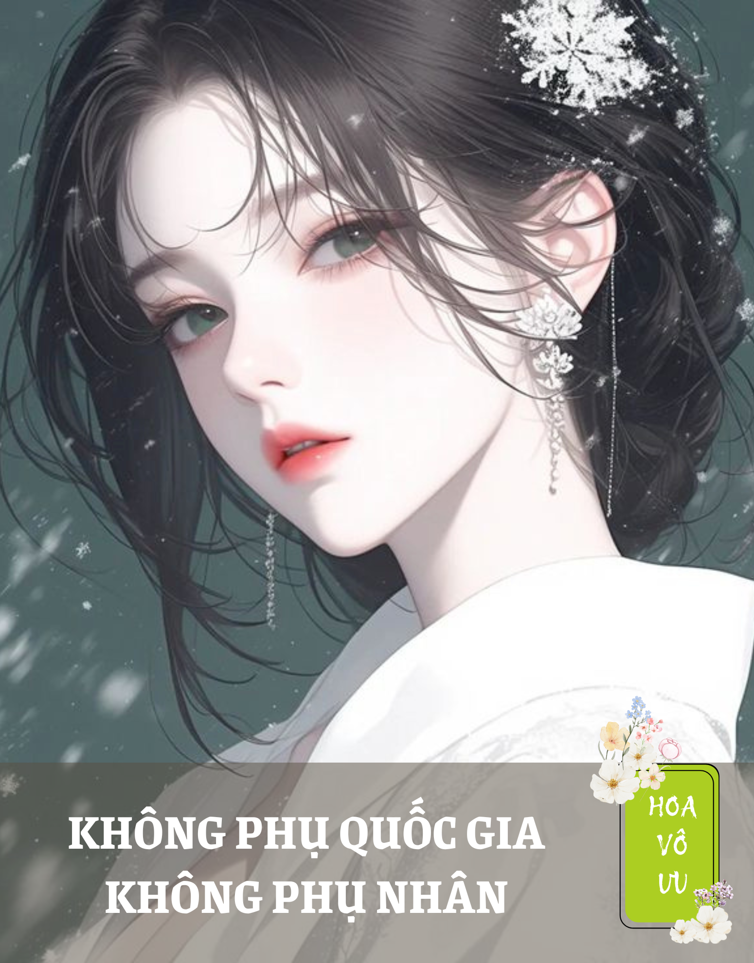 KHÔNG PHỤ QUỐC GIA, KHÔNG PHỤ NHÂN