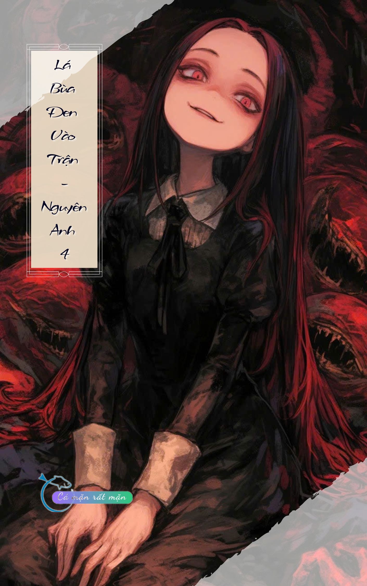 Lá Bùa Đen Vào Trận - Nguyên Anh 4