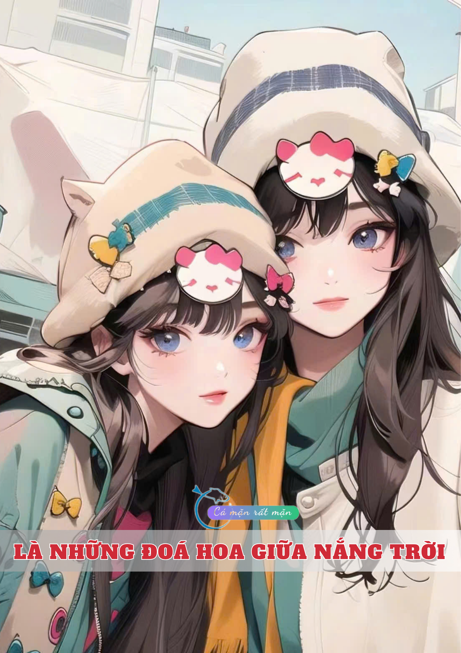 Là Những Đoá Hoa Giữa Nắng Trời