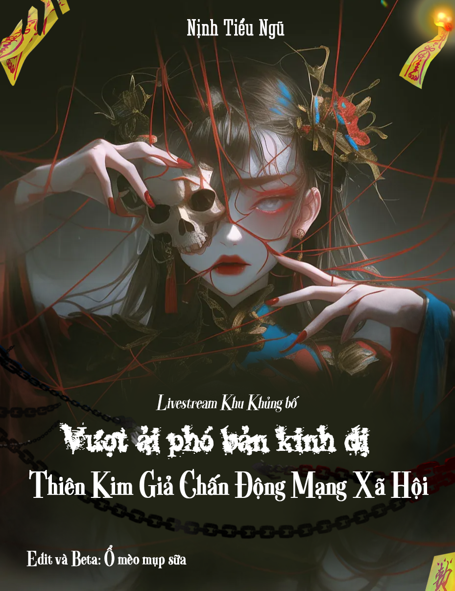 Livestream Khu Khủng Bố: Vượt ải phó bản kinh dị - Thiên Kim Giả Chấn Động Mạng Xã Hội