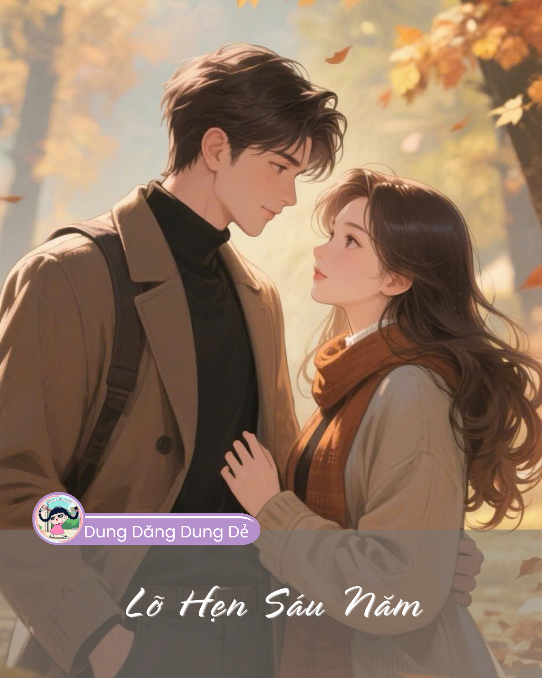 LỠ HẸN SÁU NĂM