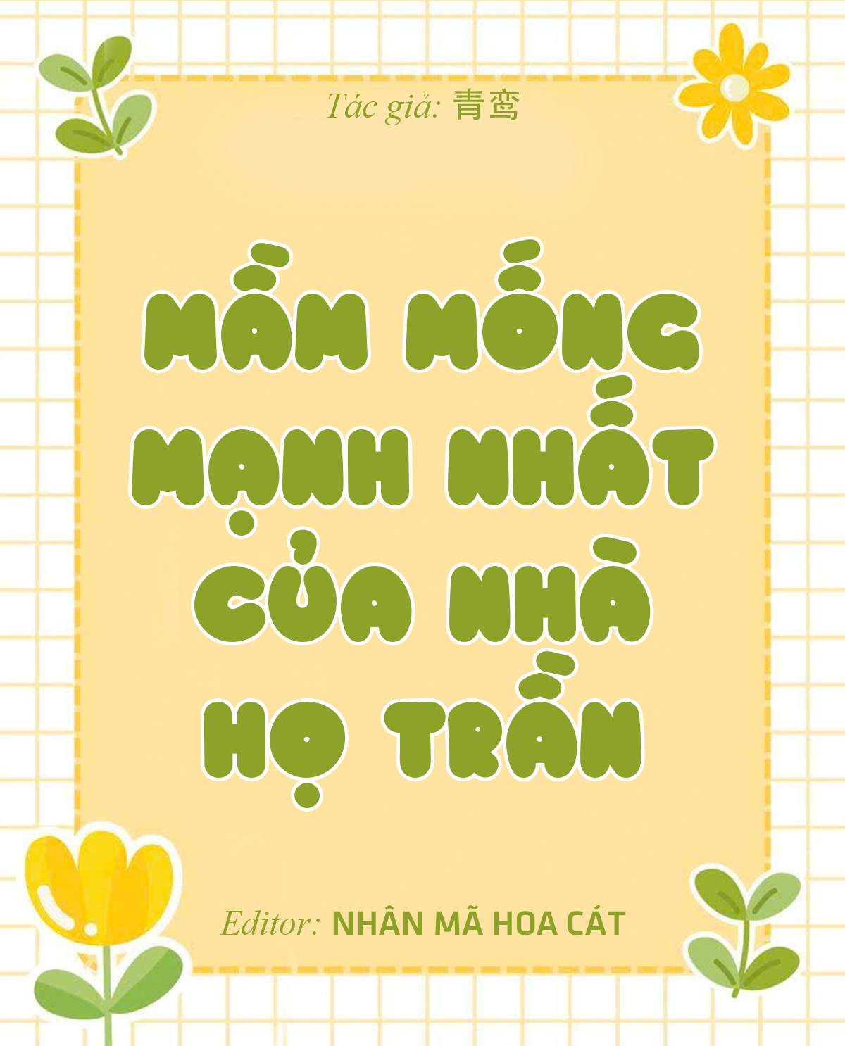 Mầm mống mạnh nhất của nhà họ Trần