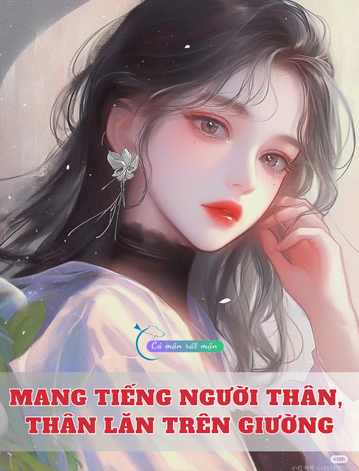 Mang Tiếng Người Thân, Thân Lăn Trên Giường
