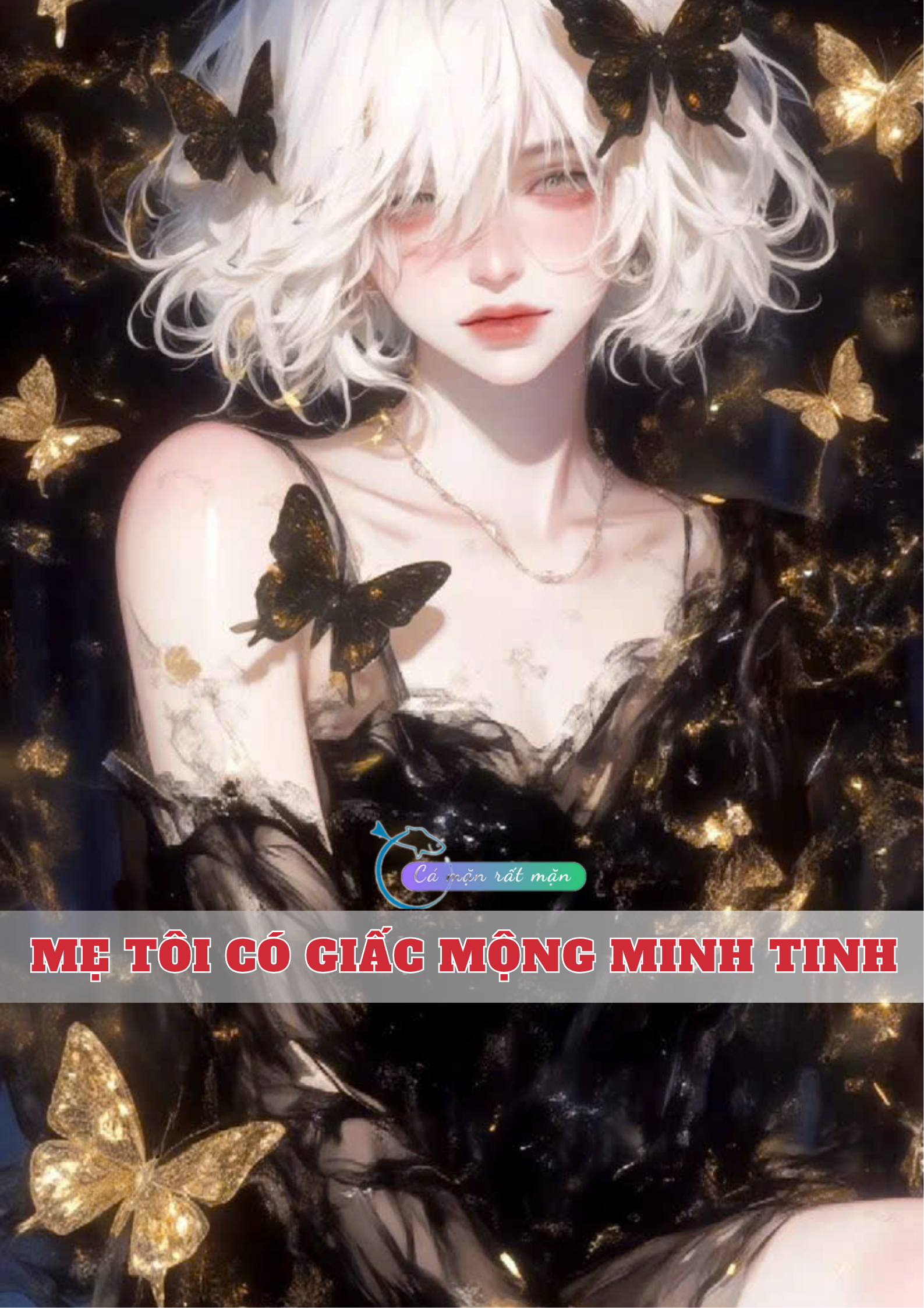 Mẹ Tôi Có Giấc Mộng Minh Tinh
