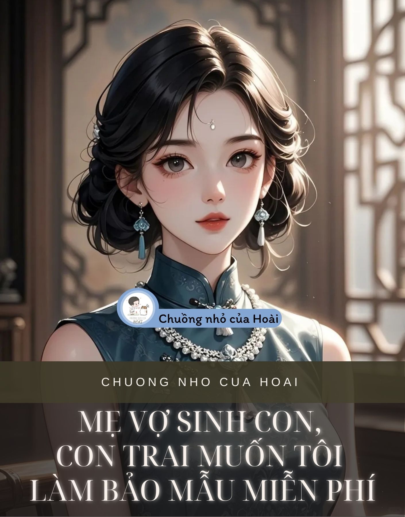 MẸ VỢ SINH CON, CON TRAI MUỐN TÔI LÀM BẢO MẪU MIỄN PHÍ