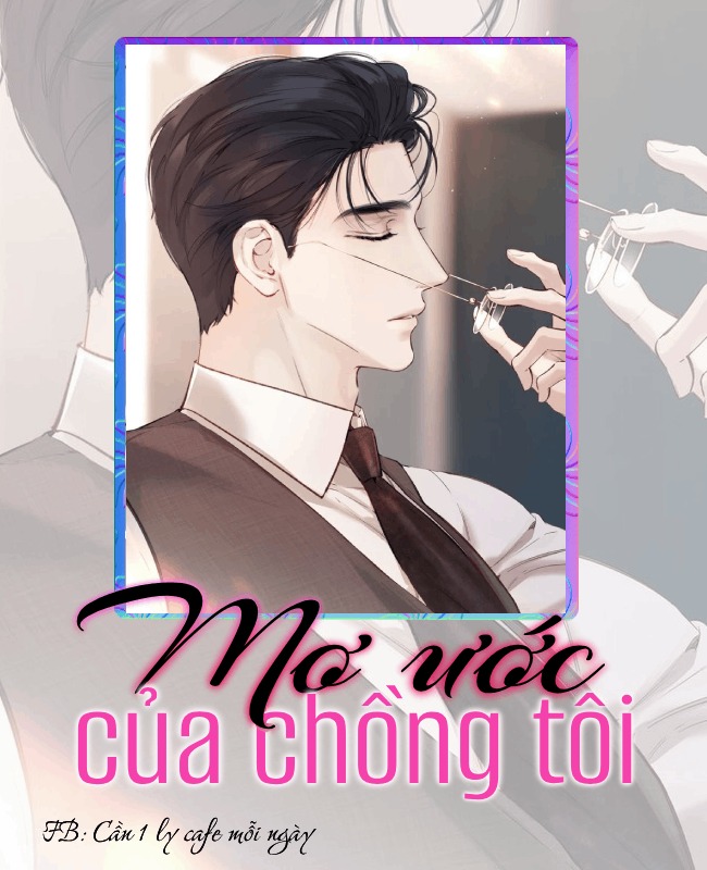 MƠ ƯỚC CỦA CHỒNG TÔI