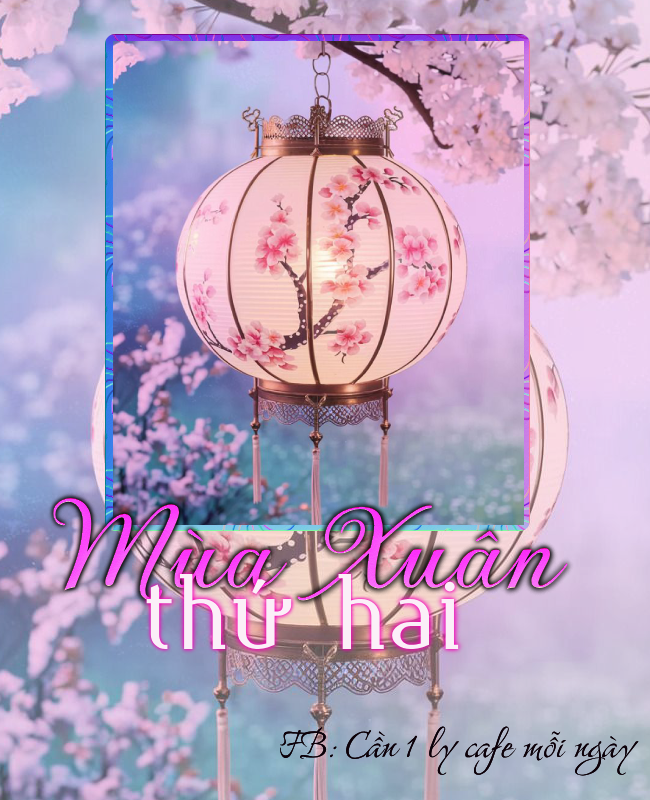 MÙA XUÂN THỨ HAI