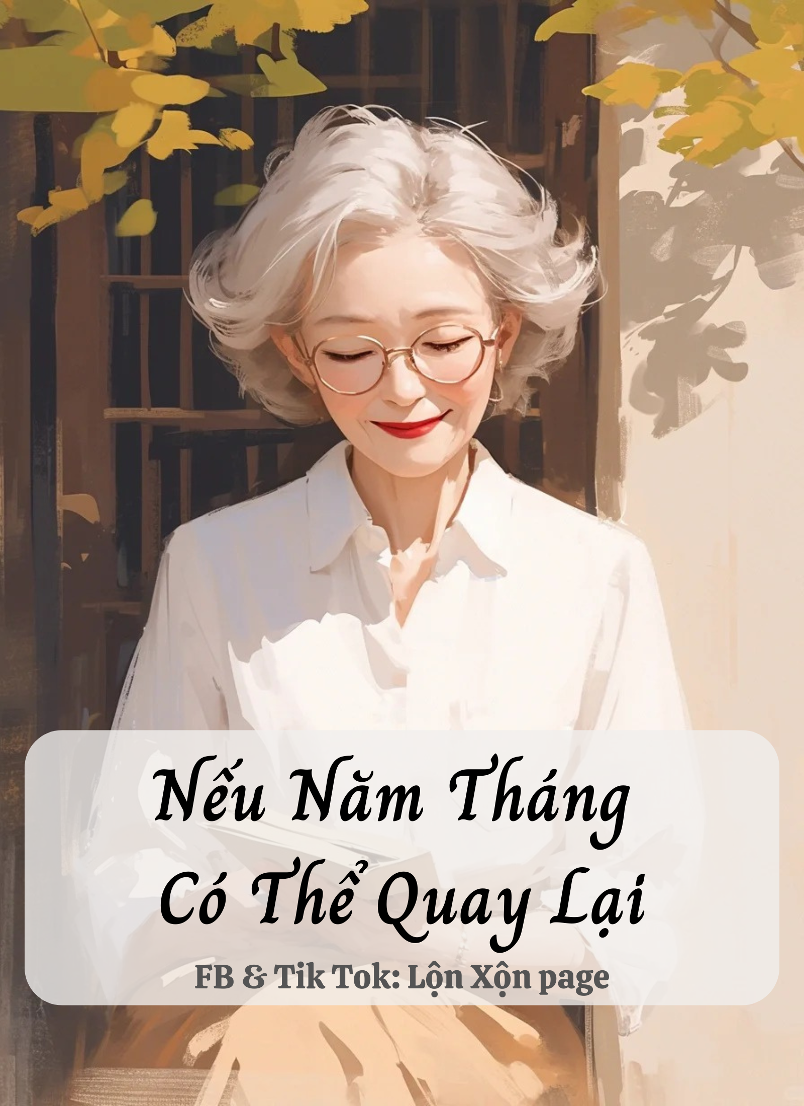 Nếu Năm Tháng Có Thể Quay Đầu