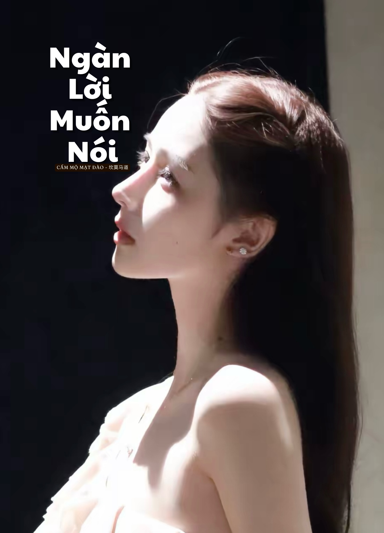 Ngàn Lời Muốn Nói