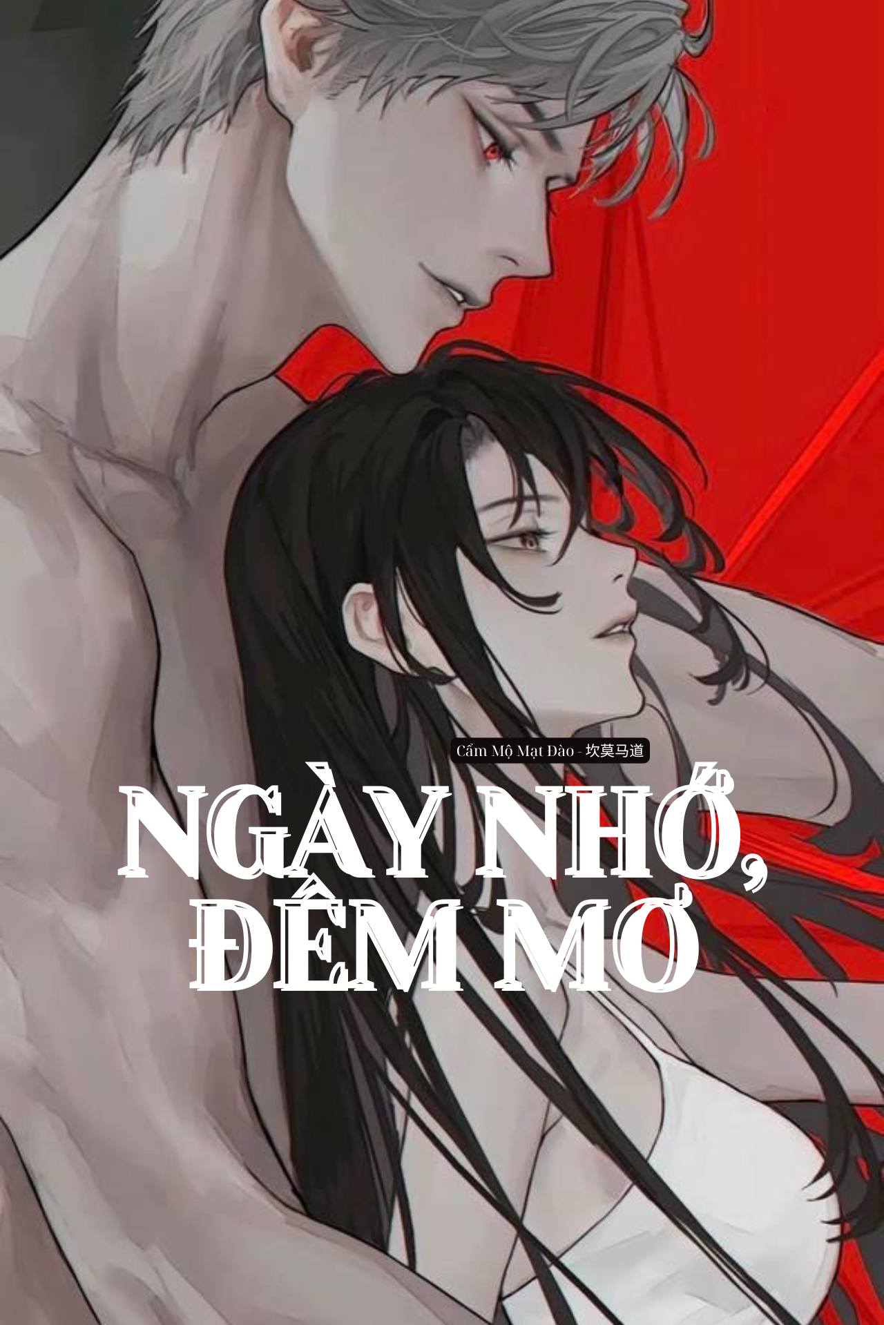 Ngày Nhớ, Đêm Mơ