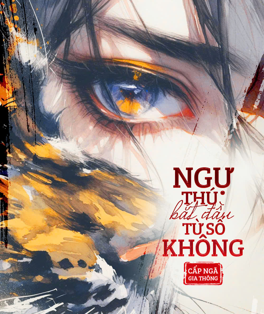 Ngự Thú Bắt Đầu Từ Số Không