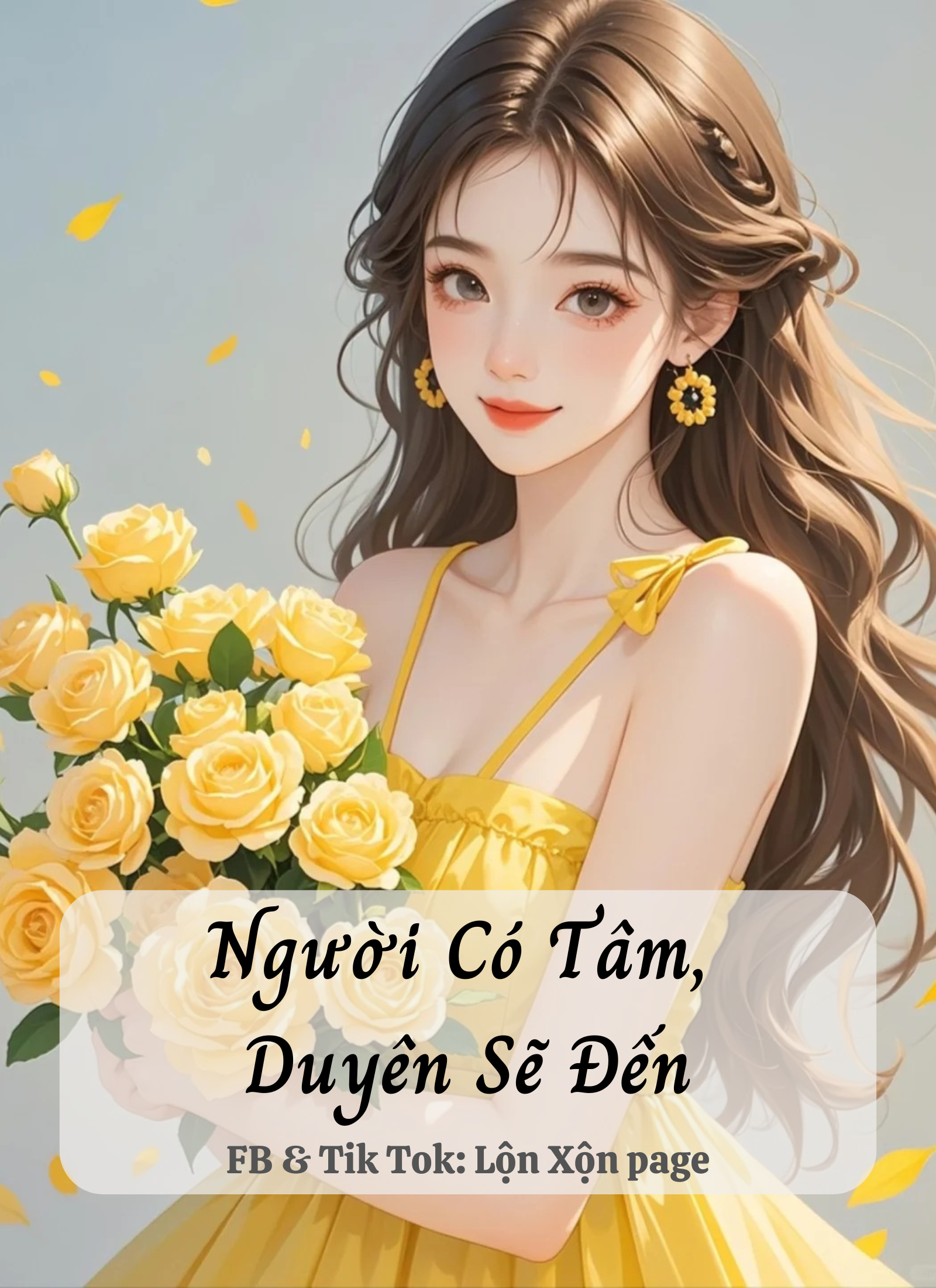 Người Có Tâm, Duyên Sẽ Đến