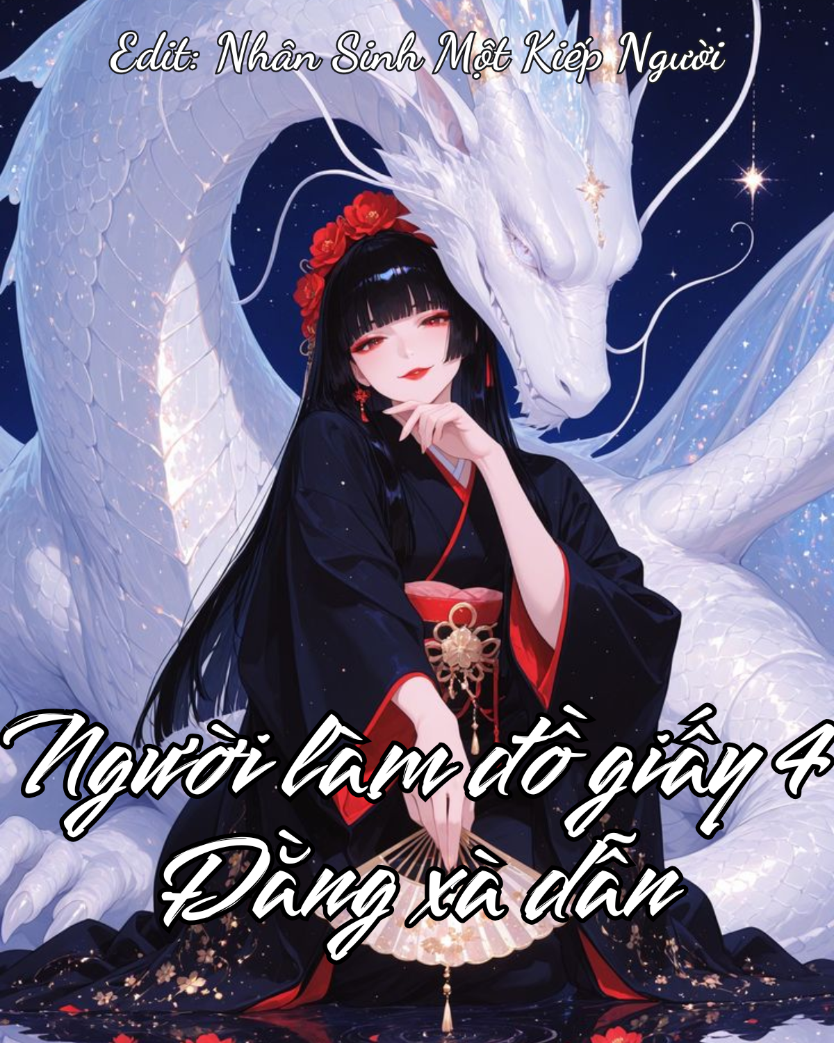 NGƯỜI LÀM ĐỒ GIẤY 4: ĐẰNG XÀ DẪN