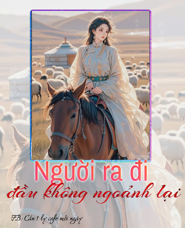 NGƯỜI RA ĐI ĐẦU KHÔNG NGOẢNH LẠI