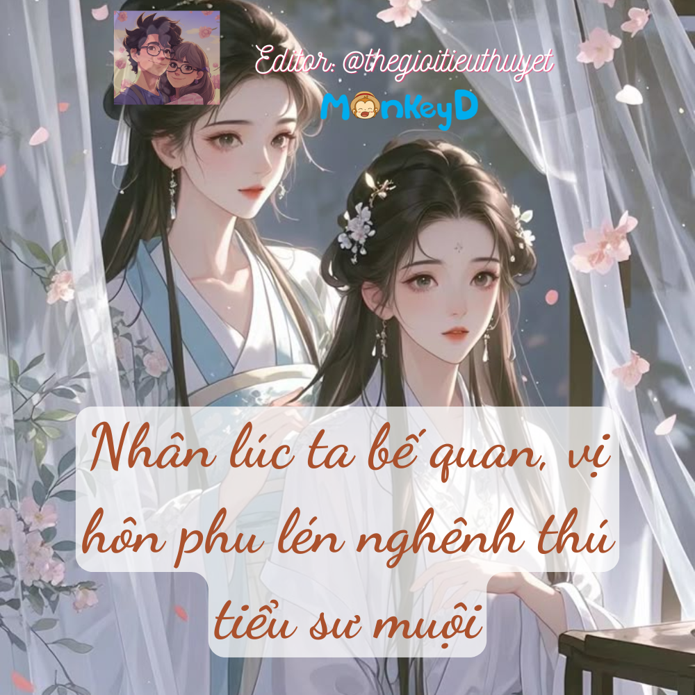 Nhân lúc ta bế quan, vị hôn phu lén nghênh thú tiểu sư muội