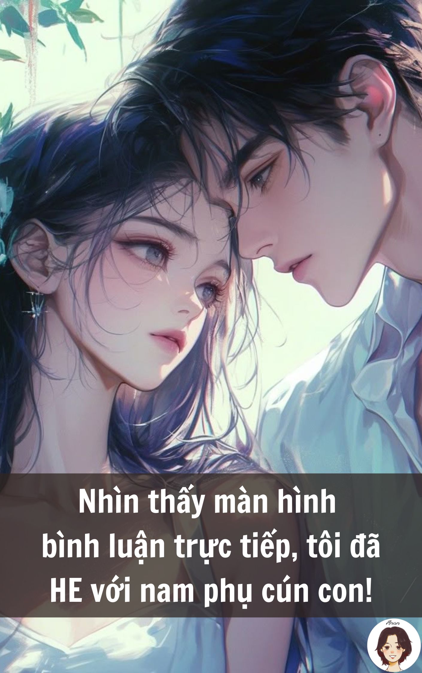 Nhìn thấy màn hình bình luận trực tiếp, tôi đã HE với nam phụ cún con