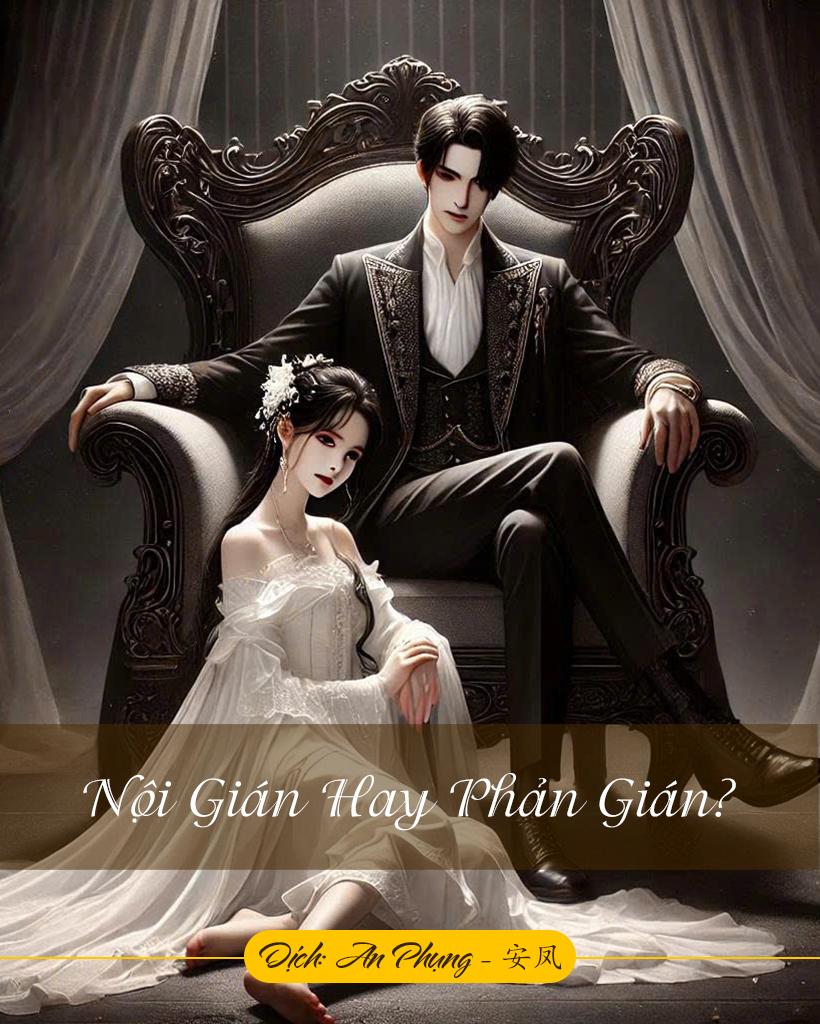 Nội Gián Hay Phản Gián?